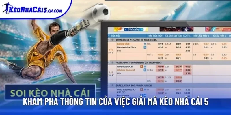 Khám phá thông tin của việc giải mã kèo nhà cái 5 Khám phá thông tin của việc giải mã kèo nhà cái 5